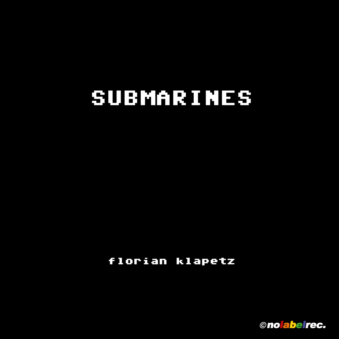 Cover: Submarines von Florian Klapetz